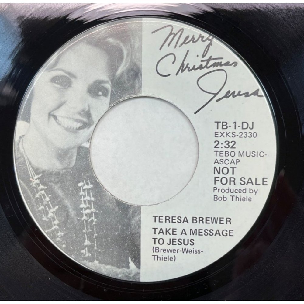 Teresa Brewer Take a Message to Jesus 45 Country Christmas WLP DJ Promo